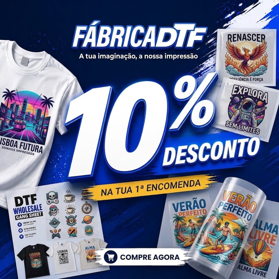 Fábrica DTF — 10% de desconto na 1ª encomenda